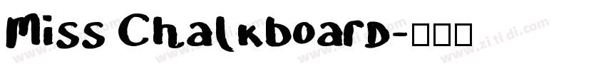 Miss Chalkboard字体转换